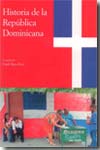Libro Historia de la republica dominicana: historia de las antillas ii (2010)