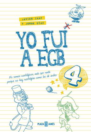 Libro Yo fui a egb 4 (2016)