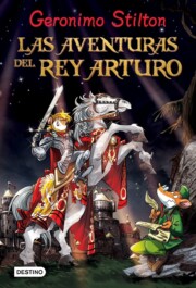 Portada de Geronimo stilton. las aventuras del rey arturo