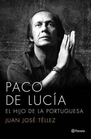 Libro Paco de lucia: el hijo de la portuguesa (2015)