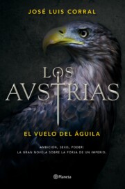 Portada de Los austrias. el vuelo del aguila