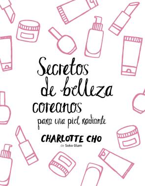 Libro Secretos de belleza coreanos para una piel radiante (2016)