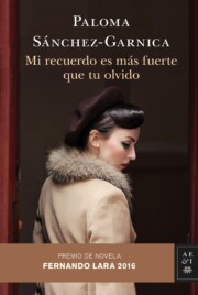 Libro Mi recuerdo es mas fuerte que tu olvido (premio de novela fernando lara 2016) (2016)
