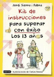 Portada de Kit de instrucciones para superar con exito los 13 aÑos