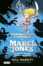 Portada de Mabel jones 1: las disparatadas aventuras de mabel jones