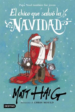 Libro El chico que salvo la navidad (2016)
