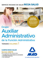 Libro Grupo auxiliar administrativo de la funcion administrativa del servicio riojano de salud. temario. volumen 1 (2016)