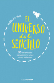 Libro El universo de lo sencillo (2016)