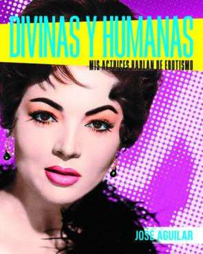 Libro Divinas y humanas (2016)