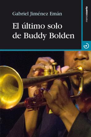 Libro El ultimo solo de buddy bolden (2016)