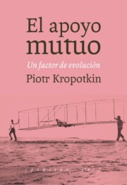 Portada de El apoyo mutuo: un factor de evolucion