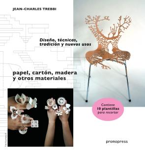 Libro El arte de recortar: diseÑo, tecnicas, tradicion y nuevos usos. papel, carton, madera y otros materiales (2015)