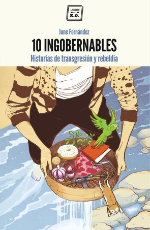 Libro 10 ingobernables (2016)