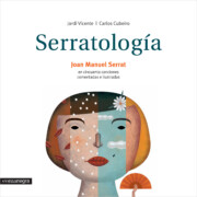 Libro Serratologia: joan manuel serrat en cincuenta canciones comentadas e ilustradas (2015)