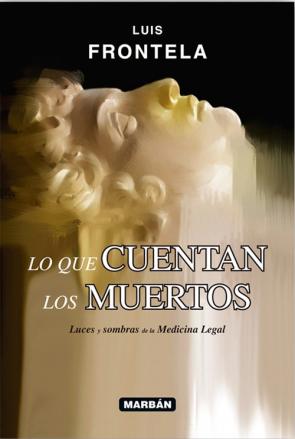Libro Lo que cuentan los muertos (2016)