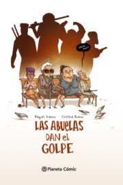 Portada de Las abuelas dan el golpe