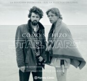 Portada de Star wars como se hizo episodio iv: una nueva esperanza