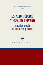 Libro Espacio publico y espacio privado (2016)