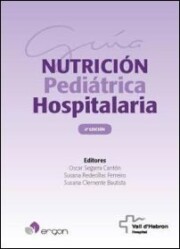 Portada de Guia de nutricion pediatrica hospitalaria, 4ª edicion