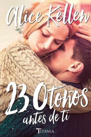 Libro 23 otoÑos antes de ti (2017)
