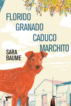 Libro Florido granado caduco marchito (2016)