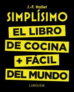 Libro Simplisimo. el libro de cocina mas facil del mundo (2016)