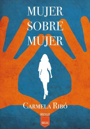 Libro Mujer sobre mujer (2016)