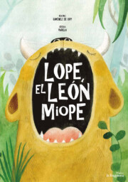 Libro Lope, el leon miope (2016)