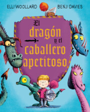 Portada de El dragon y el caballero apetitoso