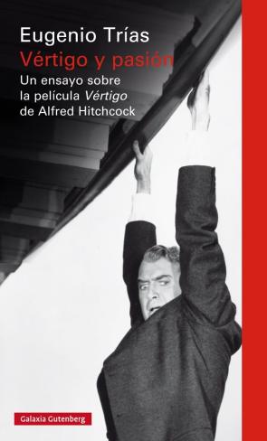 Libro Vertigo y pasion: un ensayo sobre la pelicula vertigo de alfred hitchcock (2016)