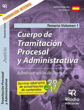 Libro Cuerpo de tramitacion procesal y administrativa. administracion de justicia. volumen 1. promocion interna. 2017 (2017)