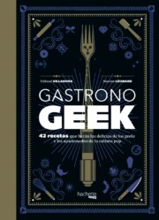 Libro Gastronogeek (2016)