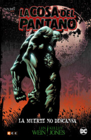 Libro La cosa del pantano: la muerte no descansa (2016)