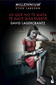 Portada de Lo que no te mata te hace mas fuerte