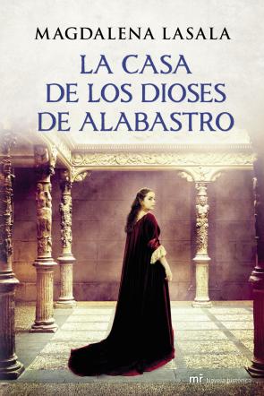 Libro La casa de los dioses de alabastro (2013)
