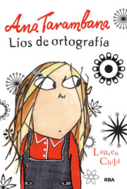 Portada de Ana tarambana: lios de ortografia