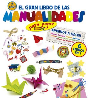 Libro El gran libro de las manualidades (para jugar) (2013)