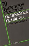 Libro 70 ejercicios practicos de dinamica de grupo (2002)