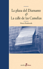 Libro La plaza del diamante et la calle de las camelias (2008)