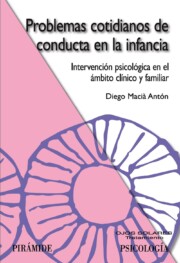 Portada de Problemas cotidianos de conducta en la infancia: intervencion psi cologica en el ambito clinico y familiar