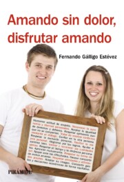 Portada de Amando sin dolor, disfrutar amando