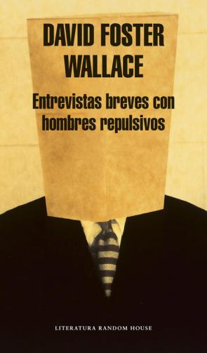 Libro Entrevistas breves con hombres repulsivos (2016)