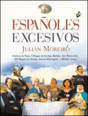 Portada de (pe) espaÑoles excesivos: cabeza de vaca, i duque de lerma, balmi s, sor patrocinio, xii duque de osuna, aurora rodriquez y millan astray (2008)