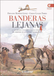 Portada de Banderas lejanas: la exploracion, conquista y defensa por espaÑa del territorio de los actuales estados unidos