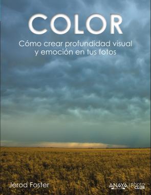 Libro Color: como crear profundidad visual y emocion en tus fotos (foto club) (2014)