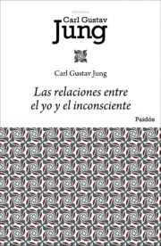 Portada de Las relaciones entre el yo y el inconsciente