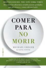 Portada de Comer para no morir: descubre los alimentos cientificamente probados que previenen y curar enfermedades