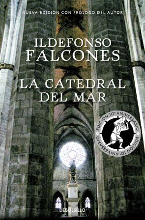Libro La catedral del mar (edicion conmemorativa 10º aniversario) (2016)