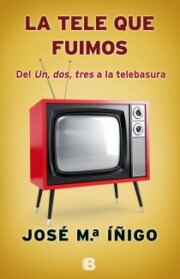 Portada de La tele que fuimos