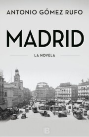 Libro Madrid – la novela (2016)